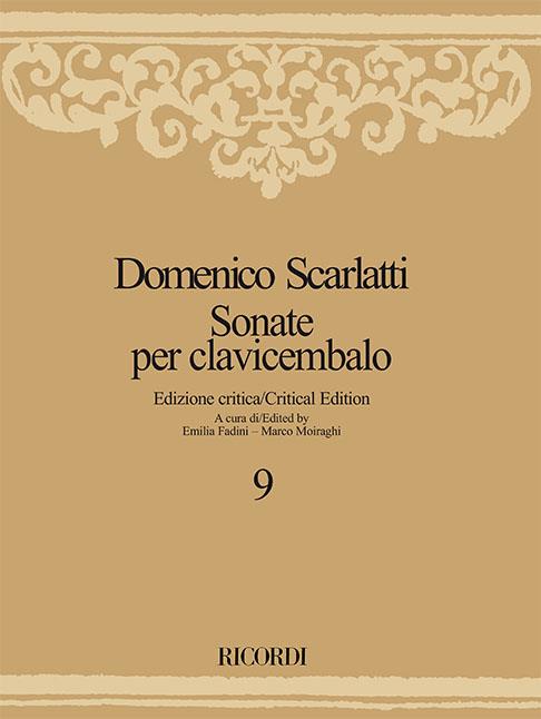 Sonate per clavicembalo - Volume 9 - Ed. Critica E. Fadini - M. Moiraghi - pro cembalo